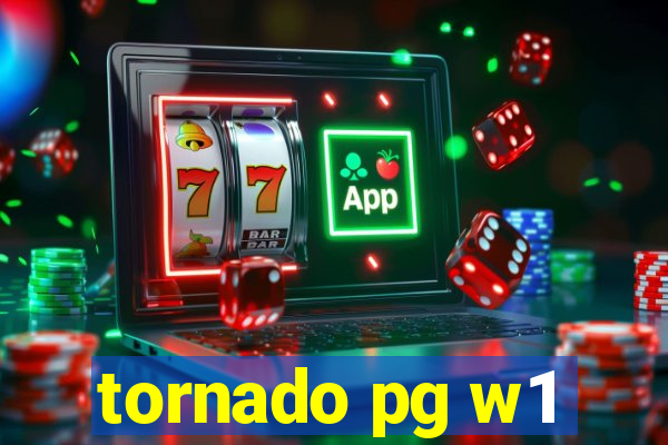 tornado pg w1